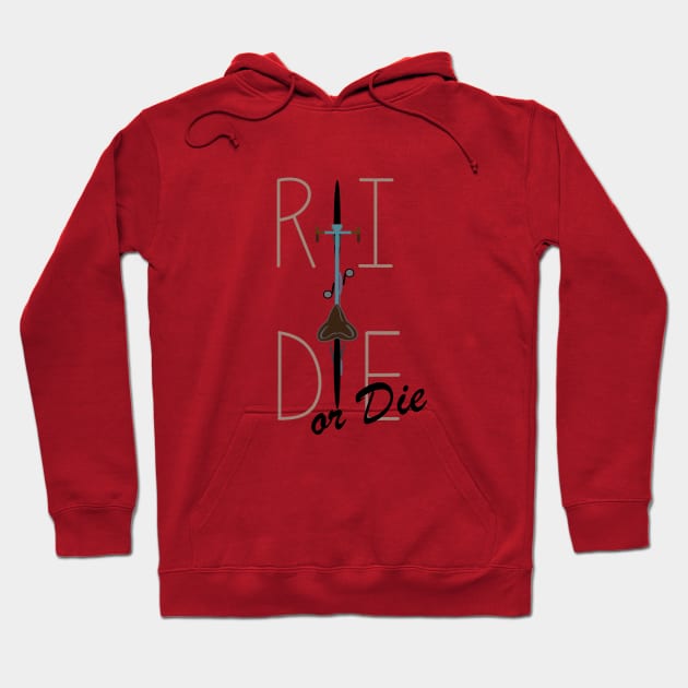 Ride or Die! Hoodie by storiesofbadhairandmakeup